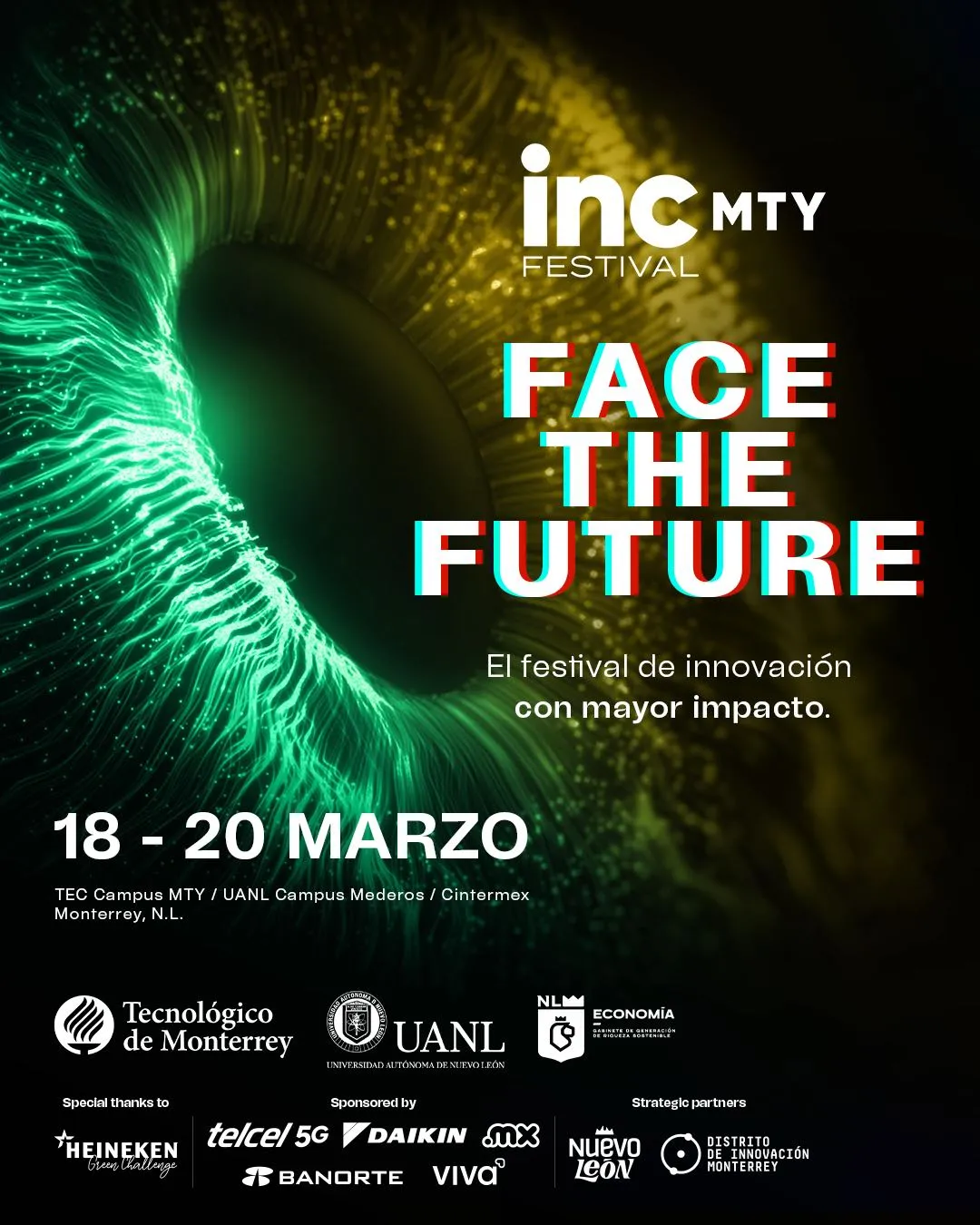 Invitación al festival de innovación 'INC MTY' del 18 al 20 de marzo en Monterrey, con el lema 'Face the Future' y detalles de sedes y patrocinadores