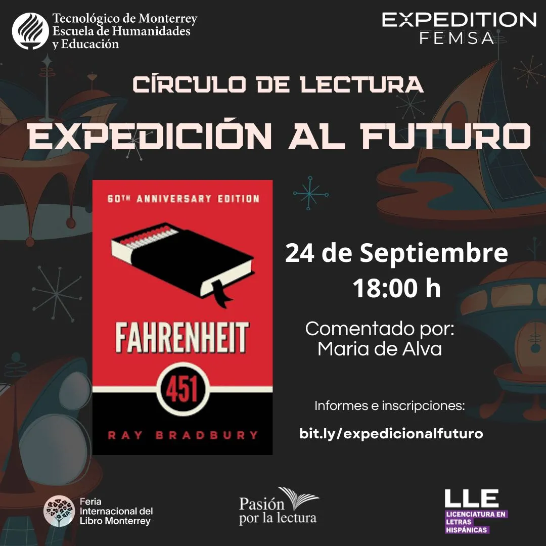 Invitación al círculo de lectura 'Expedición al Futuro' el 24 de septiembre a las 18:00 h, con el libro Fahrenheit 451 de Ray Bradbury, comentado por María de Alva